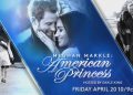 Preview: Meghan Markle: American Princess